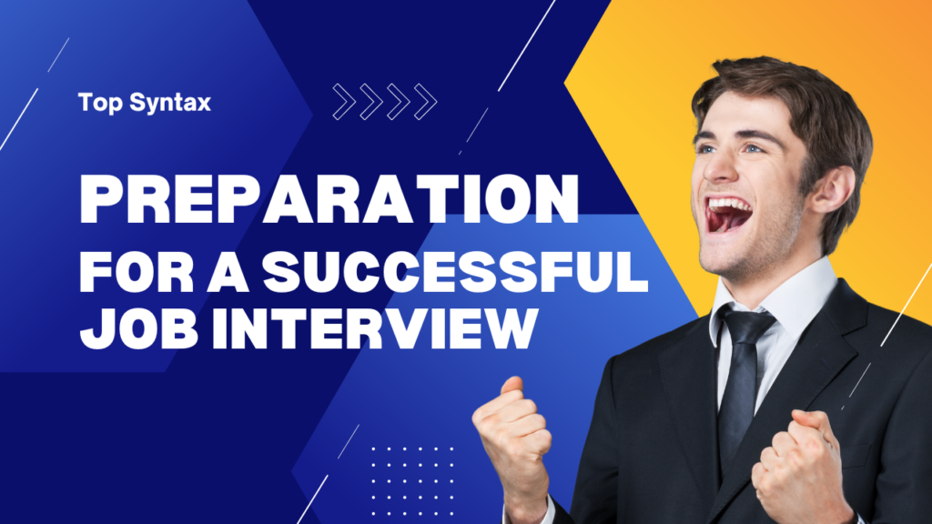 Top 5 things you can do to prepare for a job Interview